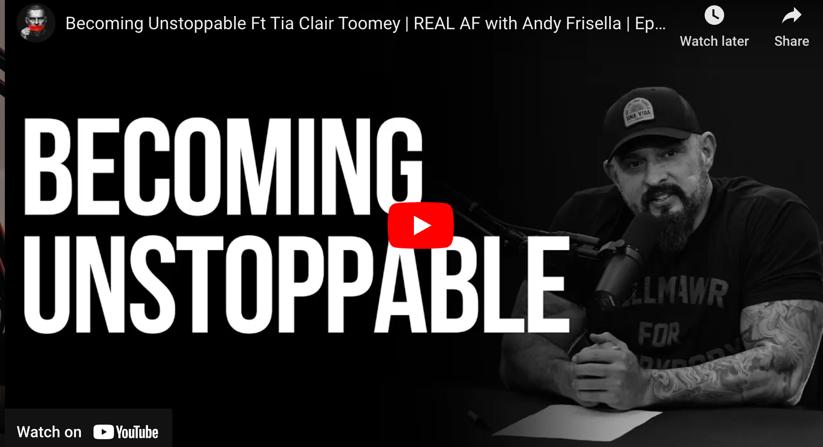 Becoming Unstoppable Ft Tia Clair Toomey | REAL AF with Andy Frisella | Episode 99